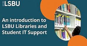 An Introduction to LSBU Libraries and Student IT Support | Channel Trailer