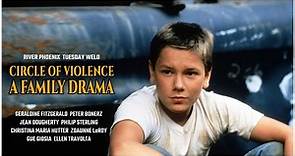 River Phoenix in Circle of Violence A Family Drama (1986)