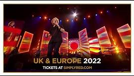 Simply Red Tour 2022 - UK & European Dates