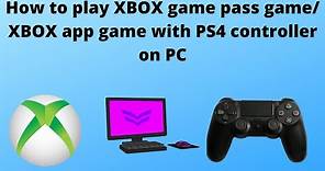How to Use PS4 controller to Play Xbox Game pass game