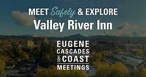 Valley River Inn Virtual FAM Tour | Eugene, Cascades & Coast Meetings