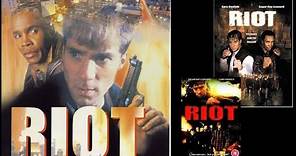 "Riot" Full Movie