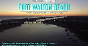 The History of Fort Walton Beach - One of Florida's Biggest Small Places