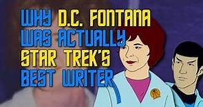 Why D.C. Fontana Was Actually Star Trek's Best Writer