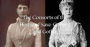 The Consorts of the House of Saxe-Coburg and Gotha