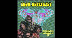 Iron Butterfly - Live At The Galaxy Club July 4, 1967 - Full Concert