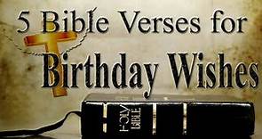 5 Bible Verses for Birthday Wishes | Bible Verses for Birthday Cards | Biblical Quotes