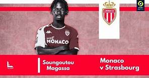 Soungoutou Magassa vs Strasbourg | 2023