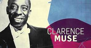 Clarence Muse - A History Making, Unsung Talent