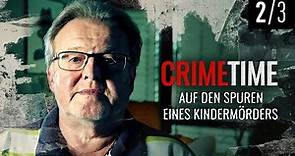 Auf den Spuren eines Kindermörders | (Folge 2/3) | CrimeTime | (S02/E02)