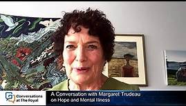 Conversations at The Royal - With Margaret Trudeau on Hope and Mental Illness | Rogers tv
