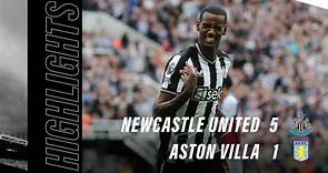 Newcastle United 5 Aston Villa 1 | Premier League Highlights