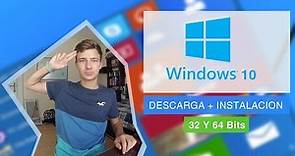 Descargar e Instalar Windows 10 | 32 y 64 Bits | Original & Tutorial en Español