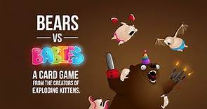 Bears vs Babies - A card game from the creators of Exploding K...