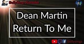 Dean Martin - Return To Me (Karaoke)