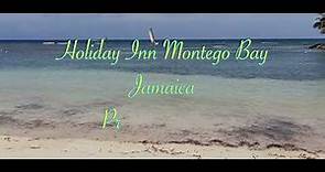 Holiday Inn Montego Bay Review