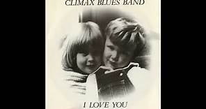Climax Blues Band - I Love You (1980) HQ
