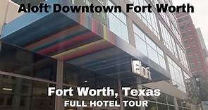 FULL Hotel Tour: Aloft Downtown Fort Worth