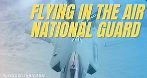 What is it like flying in the Air National Guard? | FlyingWithBigErn