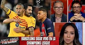 BARCELONA tuvo PARTIDAZO de CHAMPIONS. Nada está definido en serie vs PSG | Jorge Ramos y su Banda