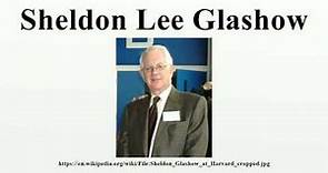 Sheldon Lee Glashow