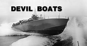 Devil Boats (Full Version) PT Boat Video