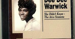 Dee Dee Warwick - She Didn't Know - The Atco Sessions