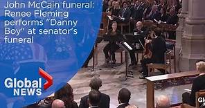 John McCain funeral: Renee Fleming performs 'Danny Boy'