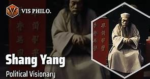 Shang Yang: The Architect of Reform｜Philosopher Biography