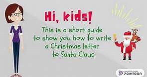 A guide to write a letter to Santa
