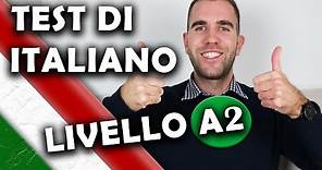 Test italiano A2 (Italian A2 level) | Italian language test