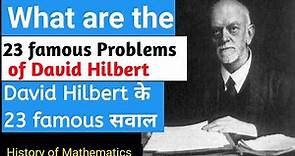 David Hilbert's Famous 23 Problems | History of Mathematics | MathTel