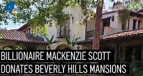MacKenzie Scott Donates Mansions to Charity | NBCLA