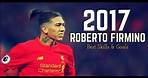 Roberto Firmino - Best Skills & Goals - Liverpool 2016/2017