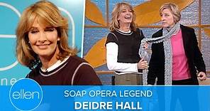 Soap Opera Legend Deidre Hall
