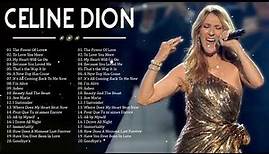 Celine Dion Full Album 🎸 Celine Dion greatest hits full album 🎶 Celine Dion Les Meilleures Chanson