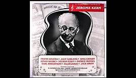 Jerome Kern - A Musical Tribute