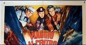 VIAGGIO AL CENTRO DELLA TERRA- FILM DI FANTASCIENZA DEL 1959