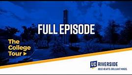 UC Riverside | The College Tour | Full Episode