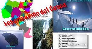 Departamento del Cauca: Historia y Geografía (Generalidades) 2022