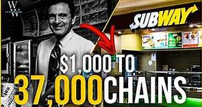 From $1,000 To More Than 37,000 Subway Shops Worldwide (Fred DeLuca Story)
