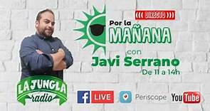 Emisión en directo de Javi Serrano Dj La Jungla Radio (Jueves 23 Abril 2020)