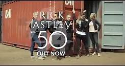 Rick Astley - My album 50 is out in the US and Canada...