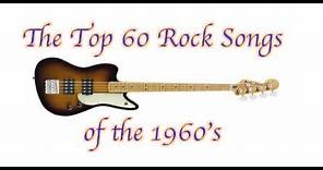 The Top 60 Rock Songs of the 1960s
