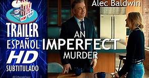 AN IMPERFECT MURDER (2020) 🎥 Tráiler En ESPAÑOL (Subtitulado) LATAM 🎬 Película, Drama