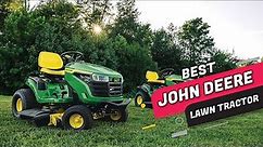 Top 4 Best John Deere Lawn Tractors Review 2023