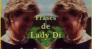 Frases de la Princesa Diana de Gales - Lady Di