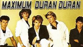 Duran Duran - Maximum Duran Duran (The Unauthorised Biography Of Duran Duran)