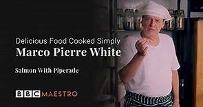 Marco Pierre White - Salmon Piperade - Delicious Food Cooked Simply - BBC Maestro