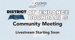District Attendance Boundaries Community Meeting at Clovis East High School